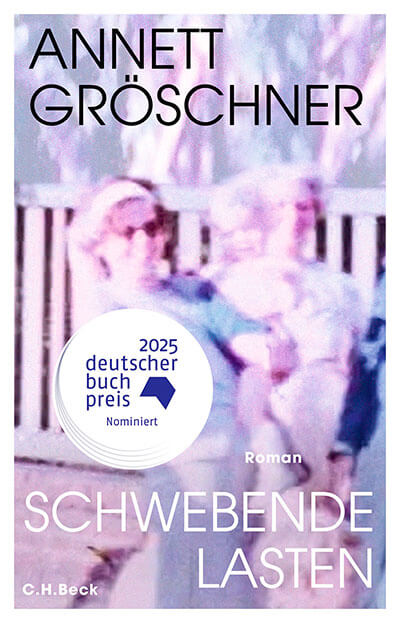 Buchtitel Schwebende Lasten von Annett Gröschner, C.H. Beck Verlag